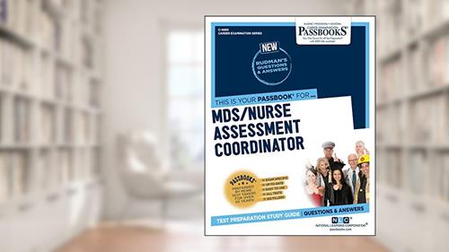 Cover from MDS/Nurse Assessment Coordinator (C-4694): Passbooks Study Guide (Career Examination Series), written by National Learning Corporation