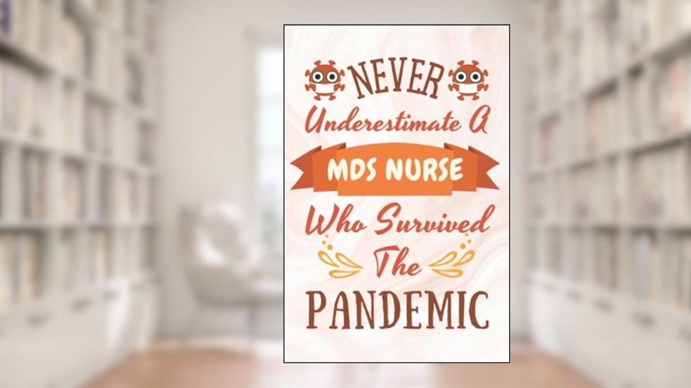 MDS Nurse Gifts: Lined Blank Notebook Journal for MDS Nurse Practitioner, Funny Present for Friends, Family, Coworkers, written by BlackBoard Press