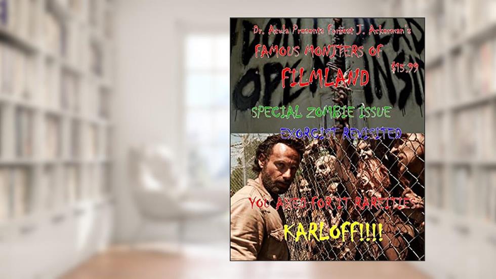 Dr. Acula Presents Forrest J. Ackerman's Famous Monsters of Filmland, written by Forrest J. Ackerman