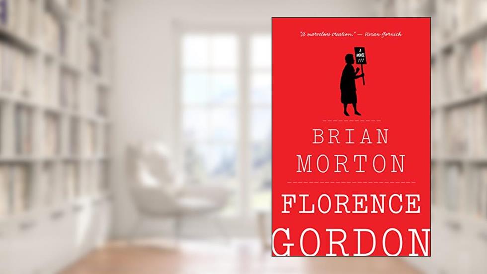 Florence Gordon, written by Brian Morton