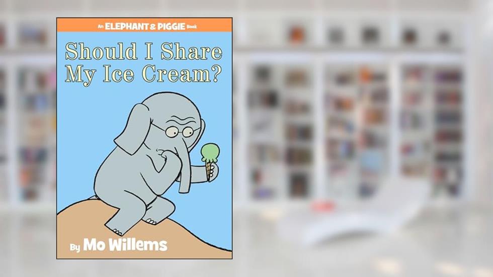 Should I Share My Ice Cream? An Elephant and Piggie Book, written by Mo Willems