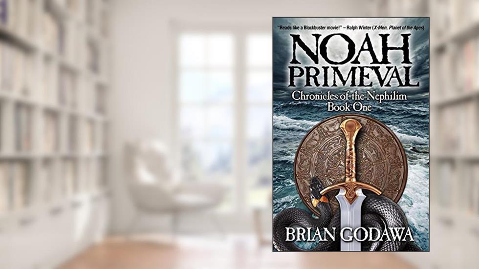 Noah Primeval (Chronicles of the Nephilim) (Volume 1), written by Brian Godawa