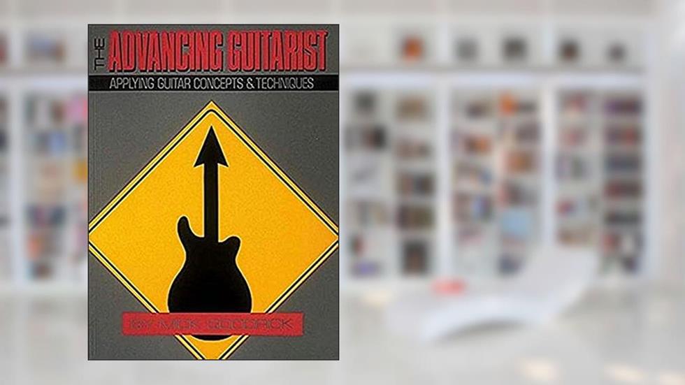 The Advancing Guitarist (Reference), written by Mick Goodrick