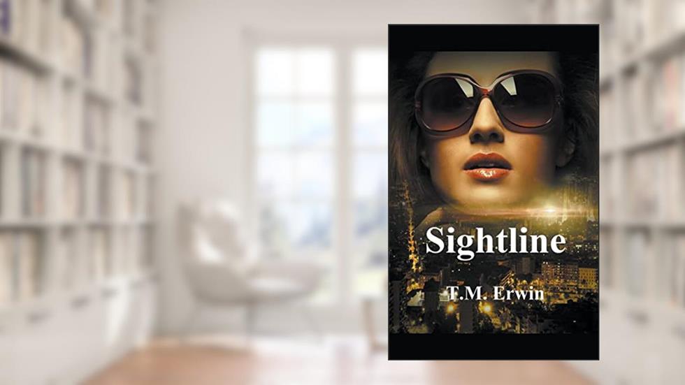 Sightline, written by T M Erwin