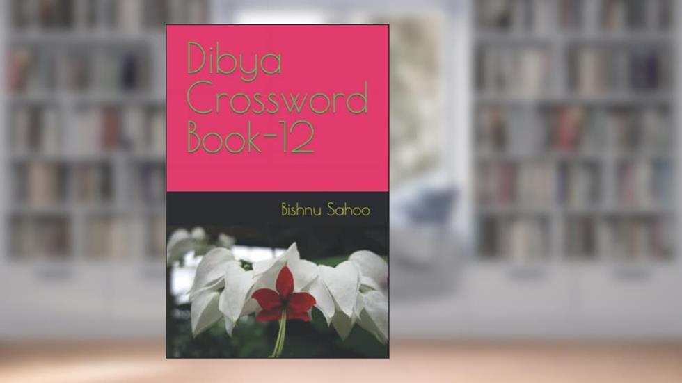 Dibya Crossword Book-12, written by Bishnu Charan Sahoo