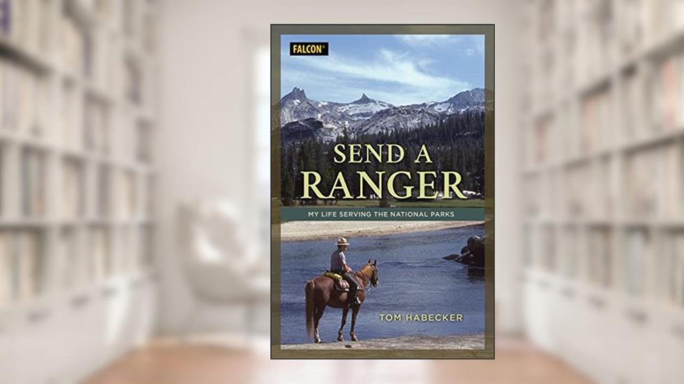 Send a Ranger, written by Tom Habecker