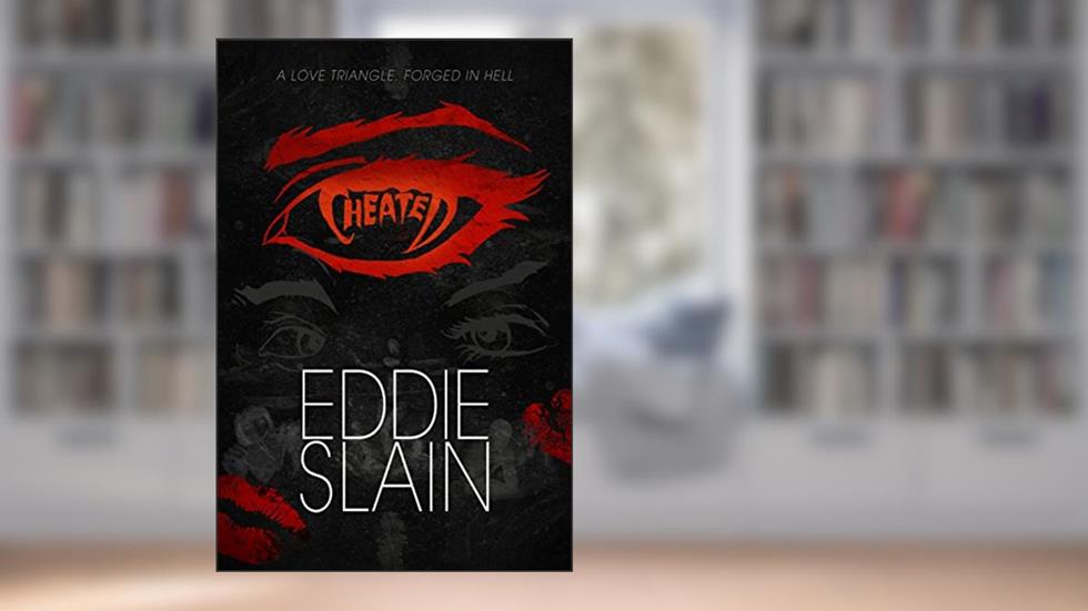 Cheated, written by Eddie Slain