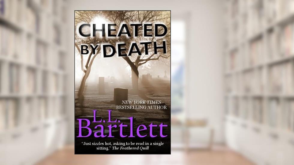 Cheated By Death (A Jeff Resnick Mystery Book 4), written by L.L. Bartlett