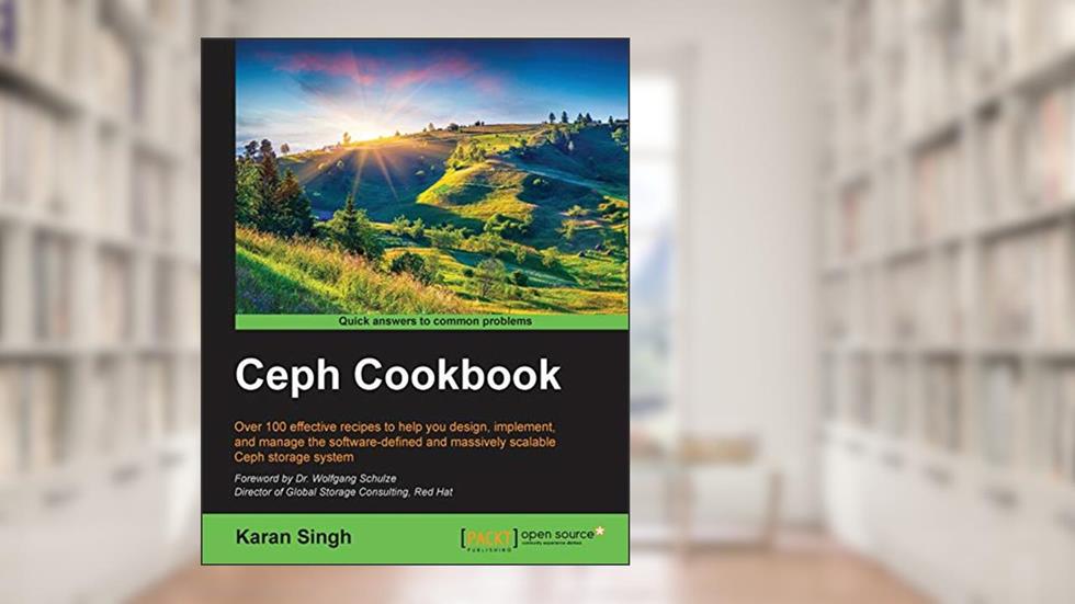 Ceph Cookbook, written by Karan Singh