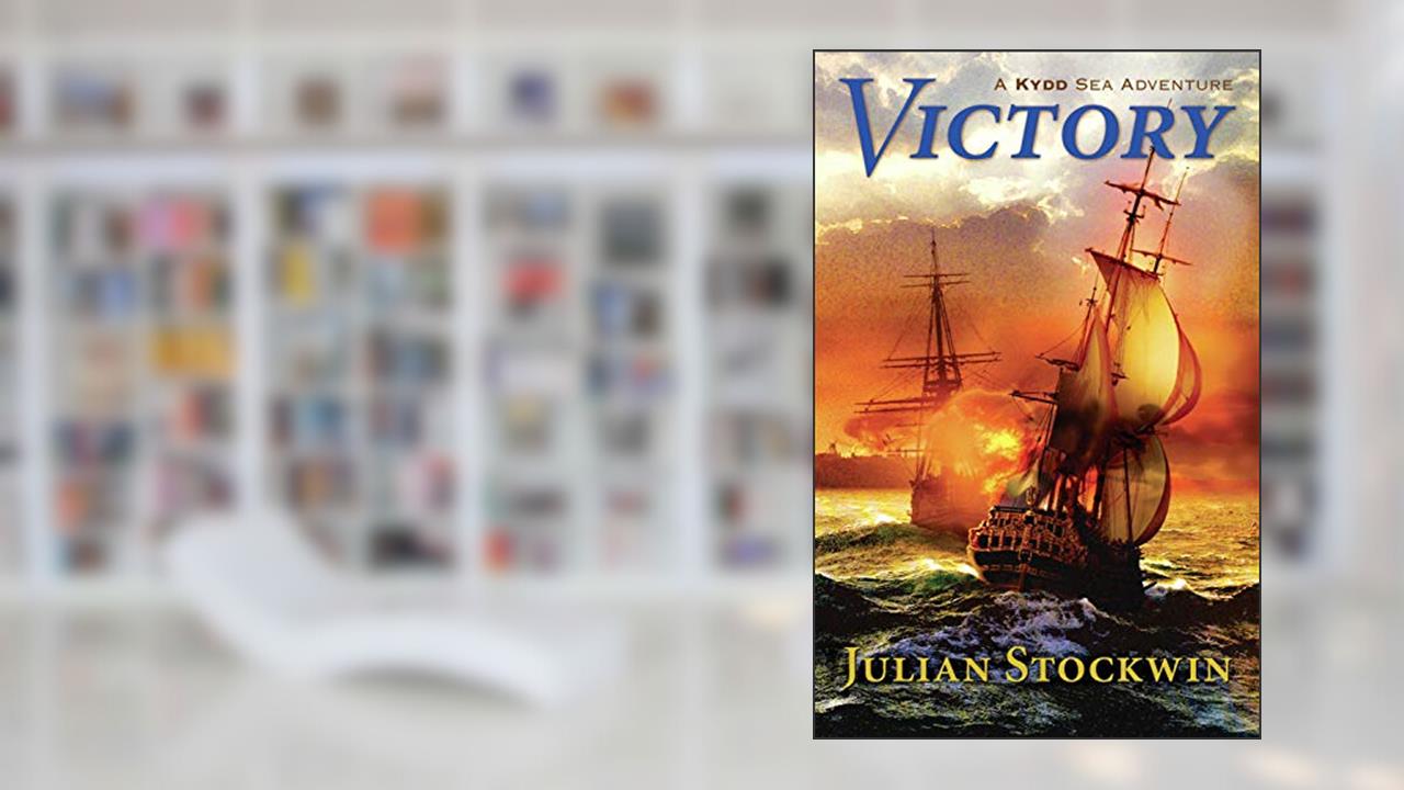 Victory: A Kydd Sea Adventure (Kydd Sea Adventures) (Volume 11), written by Julian Stockwin
