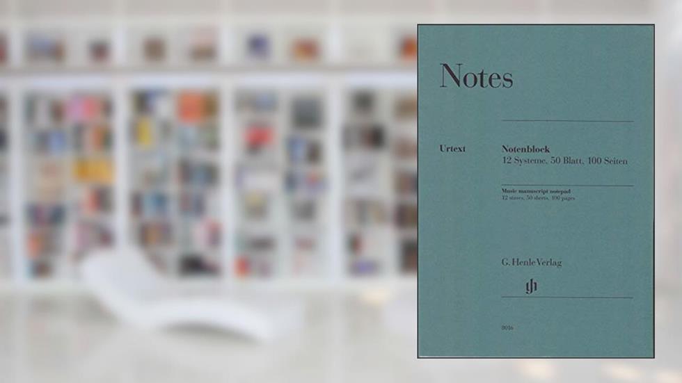 Henle Music Manuscript Notepad 12 Staves, 50 Sheets (Multilingual Edition), written by G. Henle