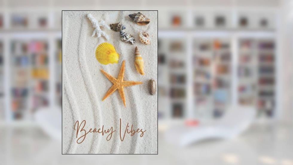 Beachy Vibes, Thoughts & Daydreams: Journal Notebook For Writing (Beach Theme)~ Keep Vacation Memories or Use as a Guestbook For Lakehouse/Beach Cottage, written by Justine Vincent