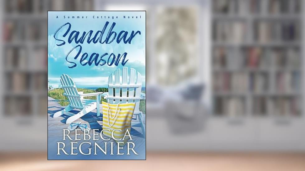Sandbar Season (Summer Cottage Novels), written by Rebecca Regnier