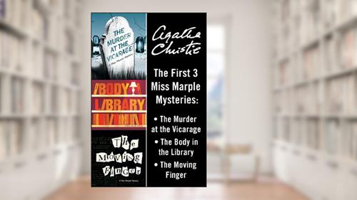 Cover from Miss Marple Bundle: The Murder at the Vicarage, The Body in the Library, and The Moving Finger (Miss Marple Mysteries), written by Agatha Christie