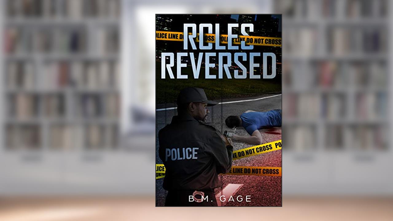 Roles Reversed (The Christian Tate Series Book 1), written by B.M. Gage