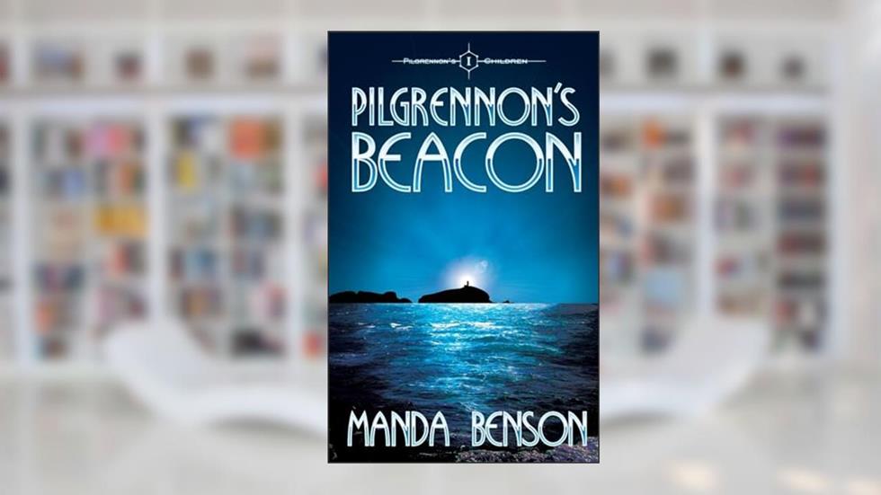 Pilgrennon's Beacon (Pilgrennon's Children), written by Manda Benson