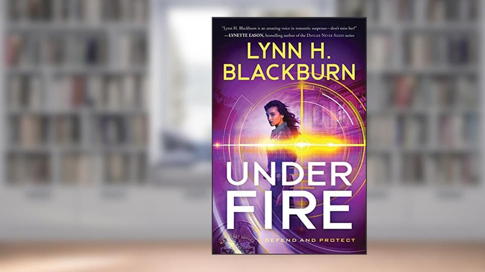 Under Fire, written by Lynn H. Blackburn