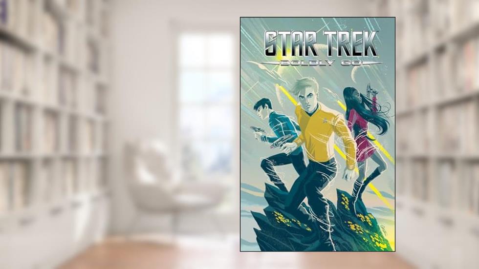 Star Trek: Boldly Go, Vol. 1, written by Mike Johnson