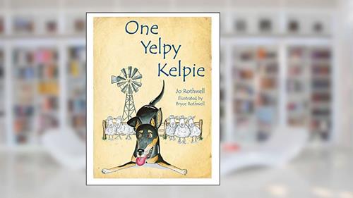 Cover from One Yelpy Kelpie, written by Jo Rothwell