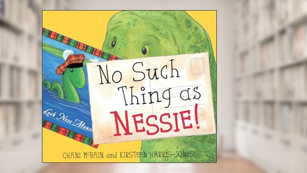 No Such Thing As Nessie!: A Loch Ness Monster Adventure (Picture Kelpies), written by Chani McBain