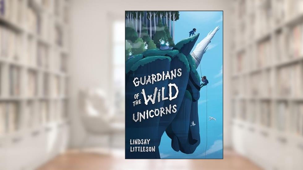 Guardians of the Wild Unicorns (Kelpies), written by Lindsay Littleson