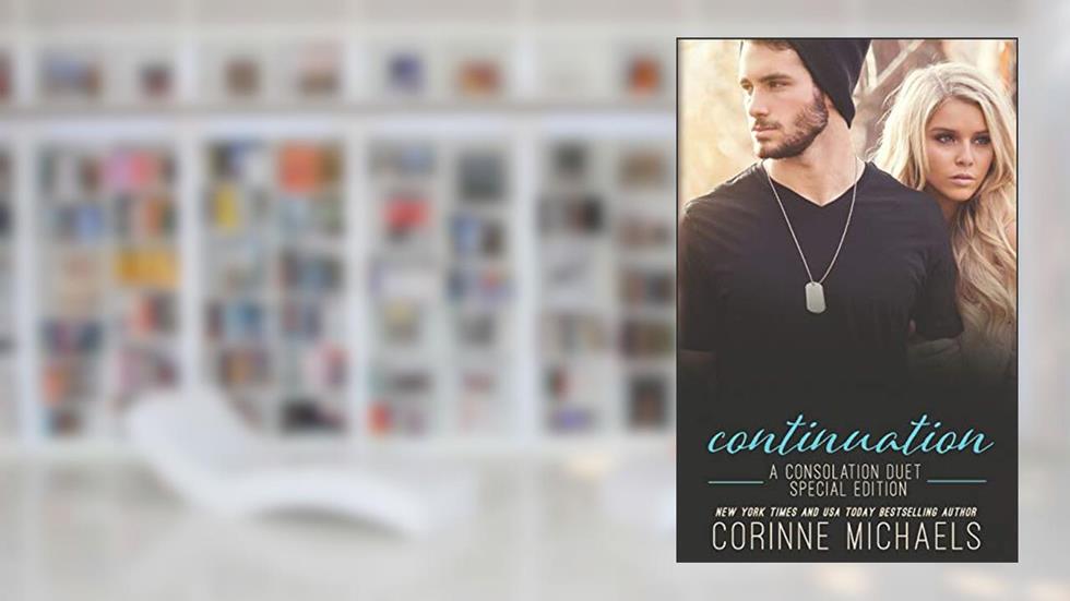 Continuation: A Consolation Duet Special Edition (The Consolation Duet), written by Corinne Michaels