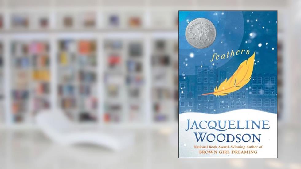 Feathers, written by Jacqueline Woodson