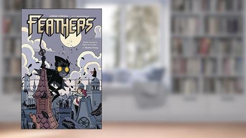 Cover from Feathers, written by Jorge Corona