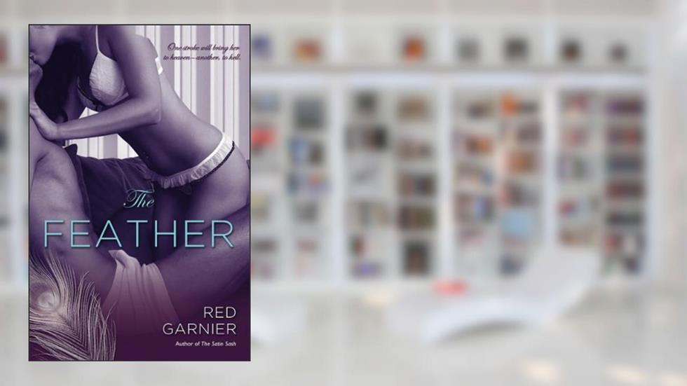 The Feather, written by Red Garnier