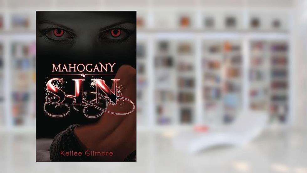 Mahogany Sin (Valerie Chambers Series Book 1), written by Kellee Gilmore