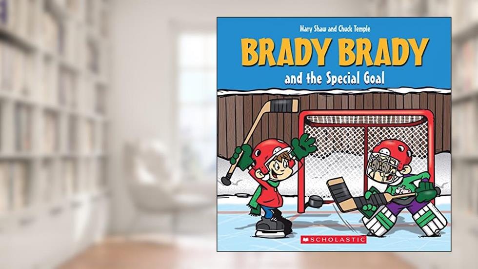 Brady Brady and the Special Goal, written by Mary Shaw