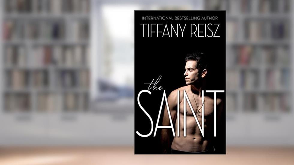 The Saint (The Original Sinners Book 5), written by Tiffany Reisz