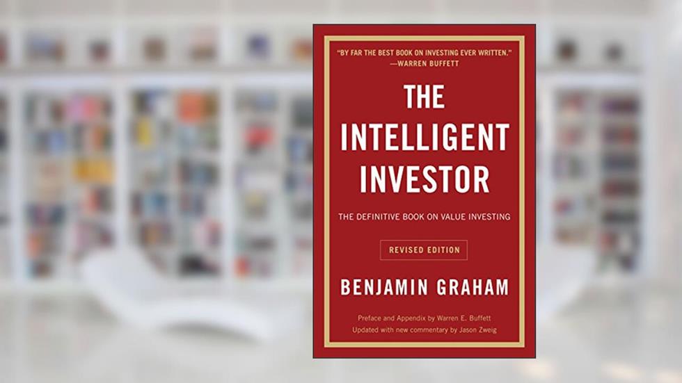 The Intelligent Investor, Rev. Ed: The Definitive Book on Value Investing, written by Benjamin Graham; Jason Zweig