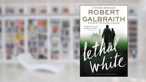 Cover from Lethal White (Cormoran Strike Book 4), written by Robert Galbraith