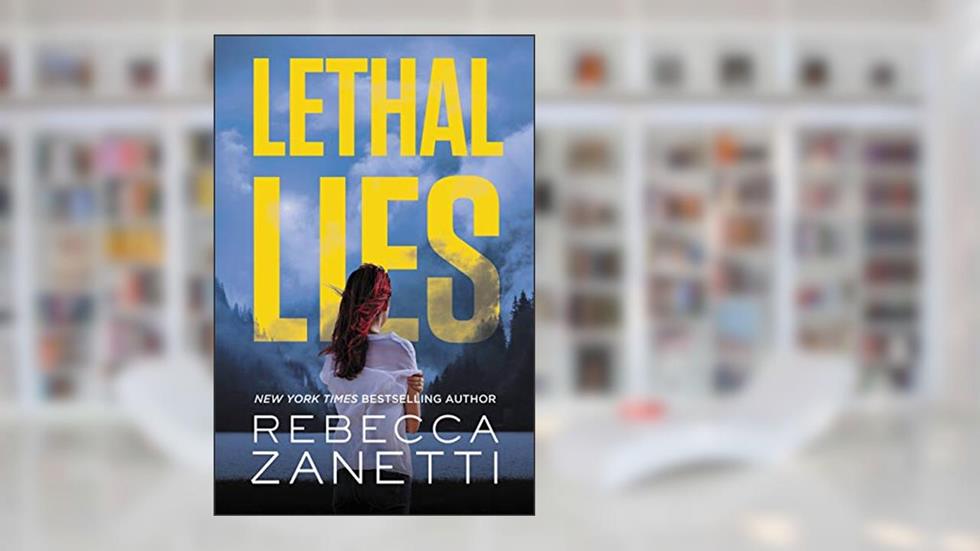Lethal Lies (Blood Brothers Book 2), written by Rebecca Zanetti
