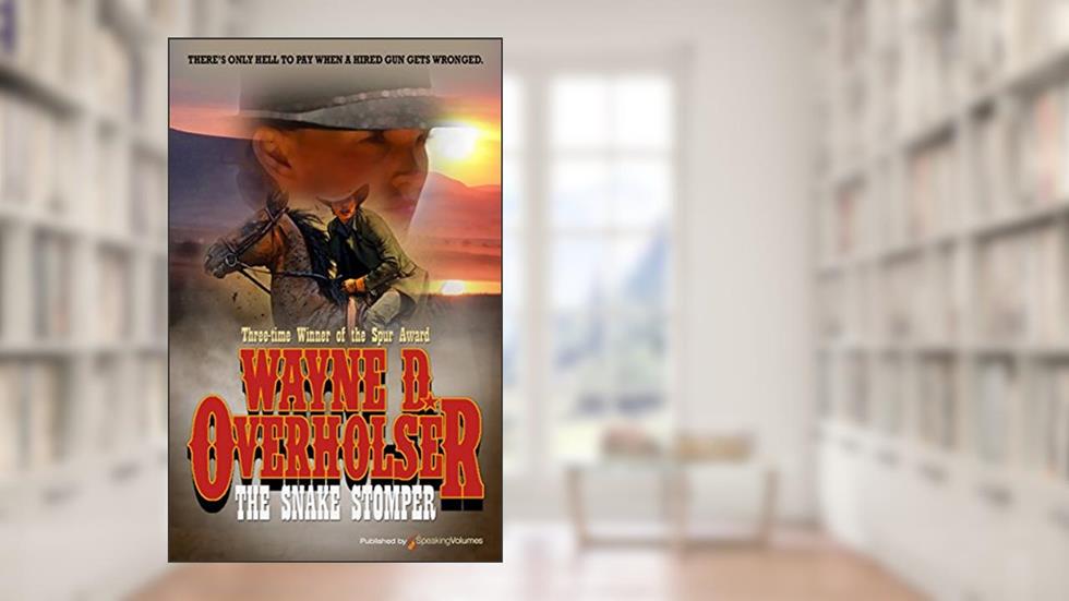 The Snake Stomper, written by Wayne D. Overholser