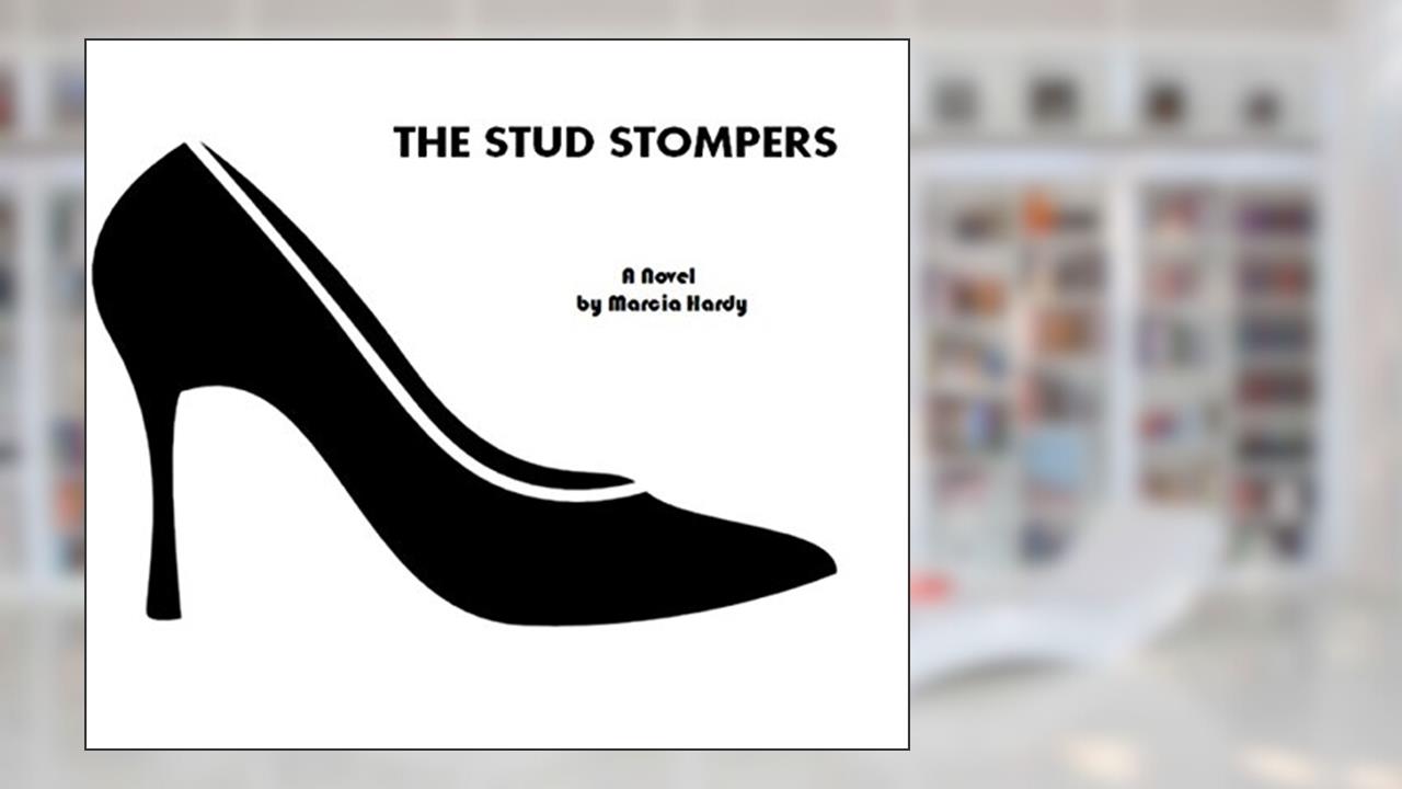 The Stud Stompers, written by Marcia Hardy