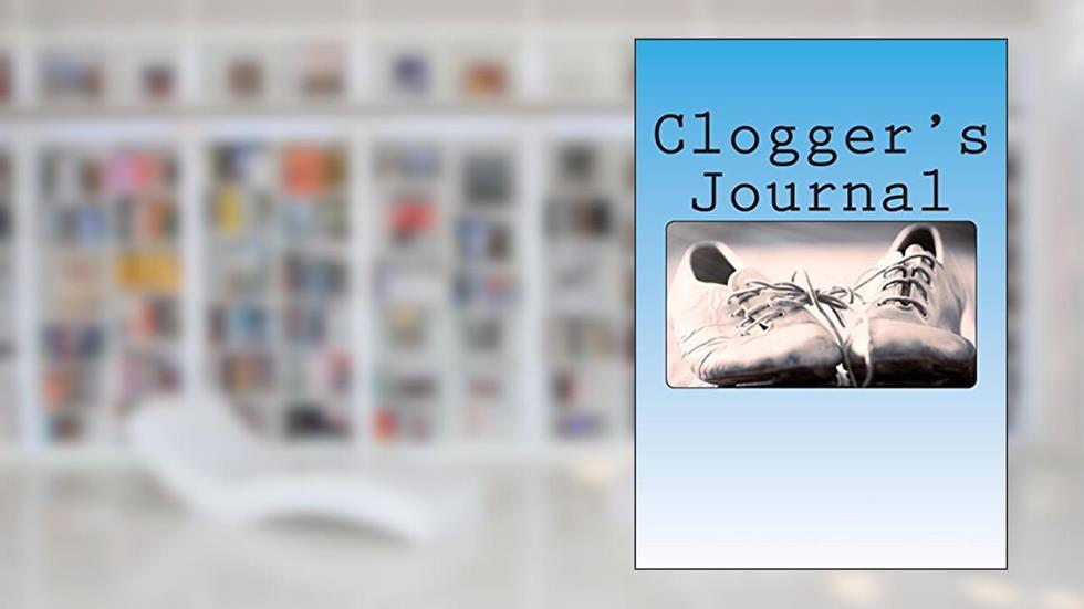 Clogger's Journal, written by Sheila Jo Spencer