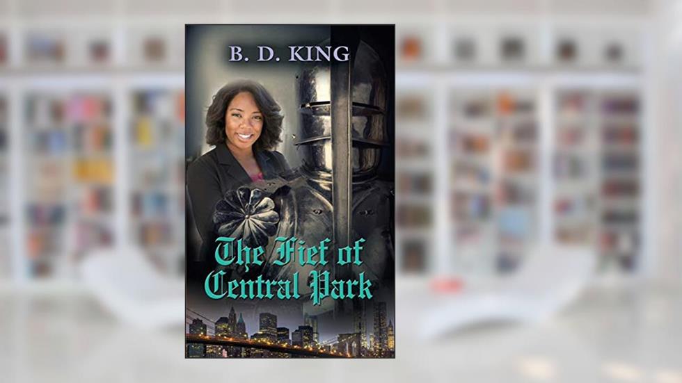 The Fief Of Central Park, written by B D King