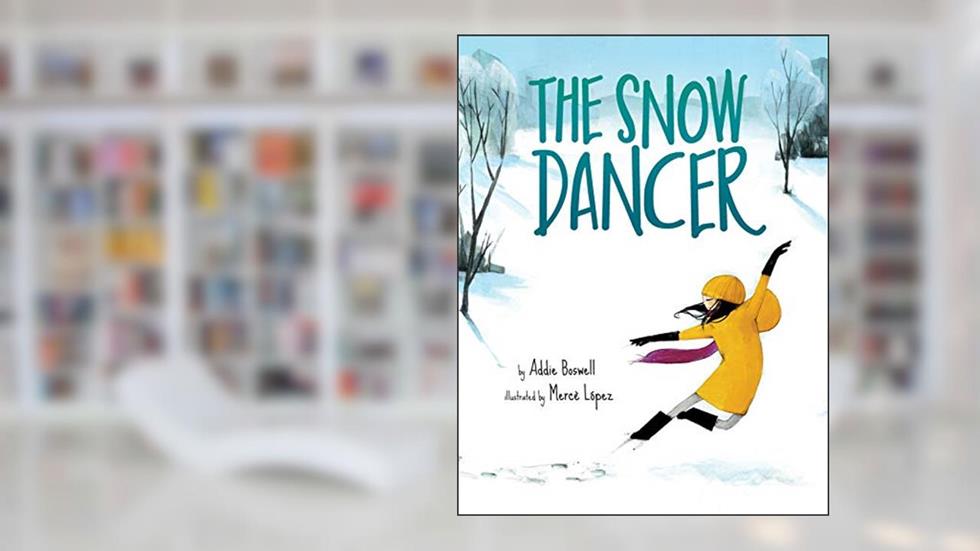 The Snow Dancer, written by Addie Boswell