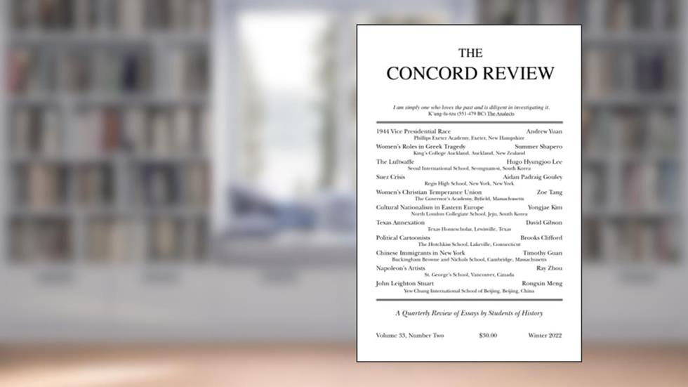 The Concord Review: V33, No. 2, Winter, written by The Concord Review