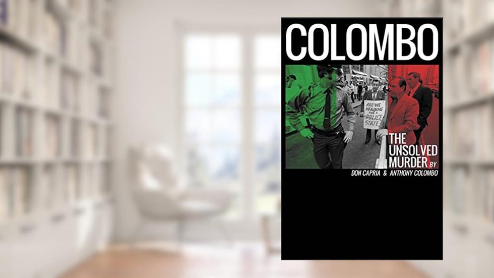 Colombo: The Unsolved Murder, written by Mr. Don Capria; Mr. Anthony Edward Colombo