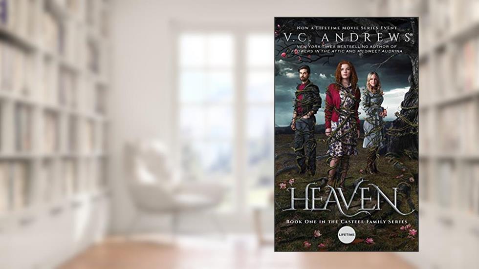 Heaven (Casteel Book 1), written by V.C. Andrews