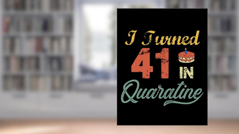 I Turned 41 In Quarantine Vintage 4274 Notebook: Proud Scout Mom (8.5x11 Journal): Lined Writing Notebook, 110 Pages, written by Ezequiel Keeling