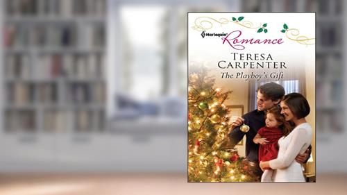 Cover from The Playboy's Gift, written by Teresa Carpenter