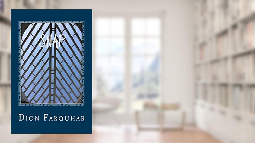 Snap, written by Dion N. Farquhar