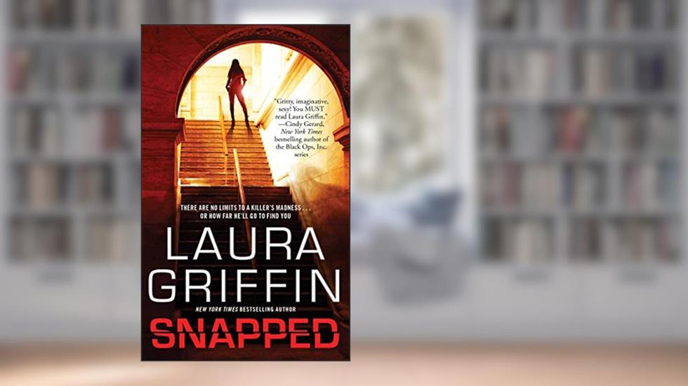 Snapped (Tracers Series Book 4), written by Laura Griffin