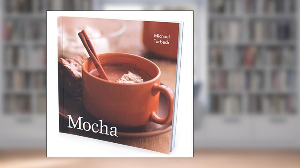 Mocha, written by Michael Turback