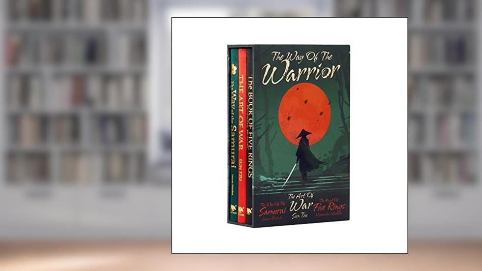 The Way of the Warrior: Deluxe Silkbound Editions in Boxed Set (Arcturus Collector's Classics, 11), written by Sun Tzu; Miyamoto Musashi; Inazo Nitobe