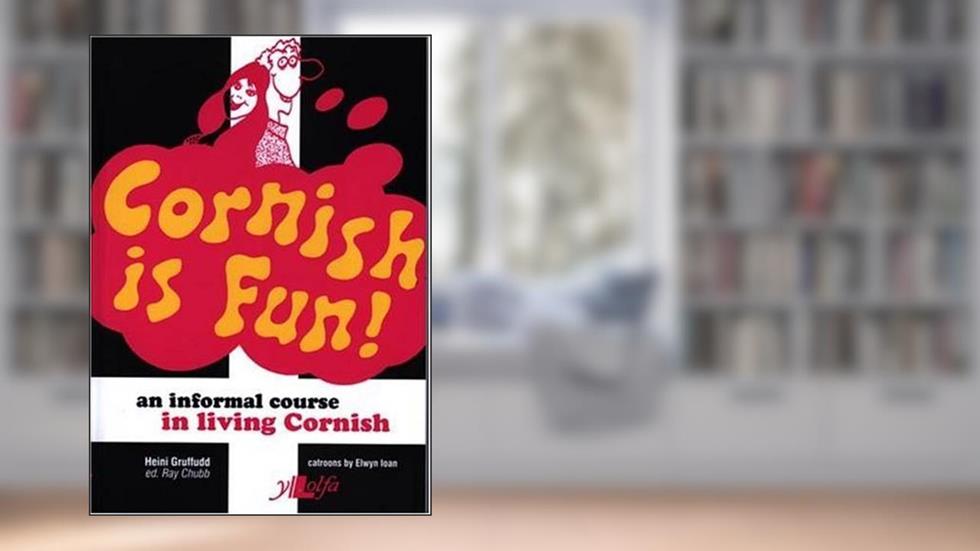 Cornish is Fun: An Informal Course in Living Cornish, written by Heini Gruffudd